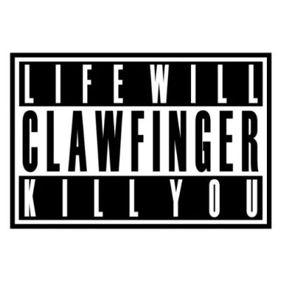 Afbeelding van Clawfinger: Life Will Kill You [CD]