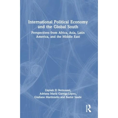 Afbeelding van International Political Economy and the Global South