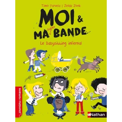 Image de Moi et ma super bande Le babysitting infernal