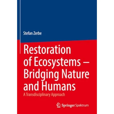 Afbeelding van Restoration of Ecosystems Bridging Nature and Humans