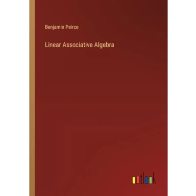 Afbeelding van Linear Associative Algebra