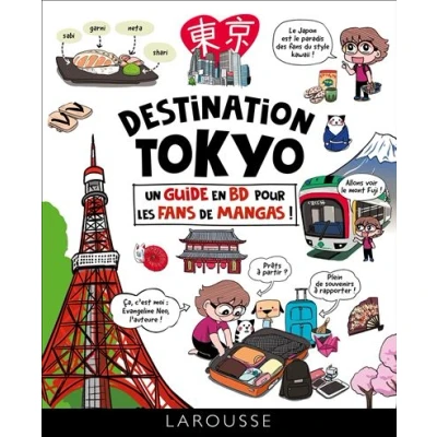 Image de Destination Tokyo : un guide en BD pour les fans de mangas !