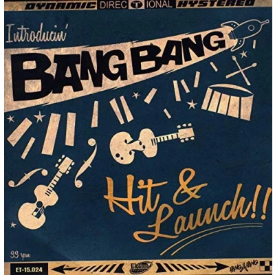 Afbeelding van Bang! Hit &amp; Launch (7&quot; Vinyl Single)