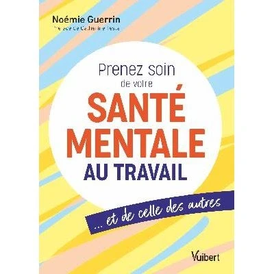 Image de Prenez soin de votre santé mentale au travail… et celle des autres