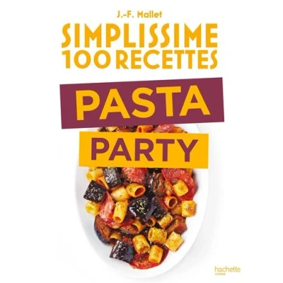Image de Simplissime 100 recettes Pasta Party