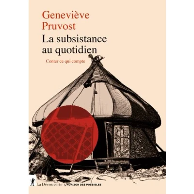 Image de La subsistance au quotidien Conter ce qui compte