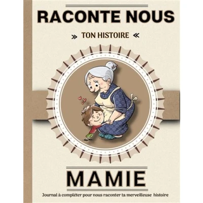 Image de Mamie raconte nous ton histoire
