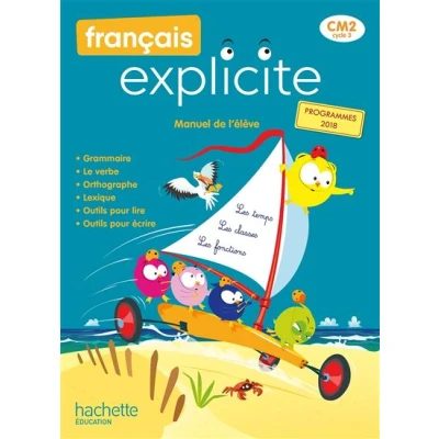 Image de Français Explicite CM2 Livre de l&#039;élève
