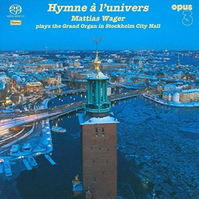 Afbeelding van Mattias Wager Hymne A L&#039;univers (Plays The Grand Organ In Stockholm City Hall) (Super Audio CD)
