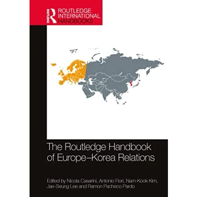Afbeelding van Routledge International Handbooks The Handbook of Europe Korea Relations