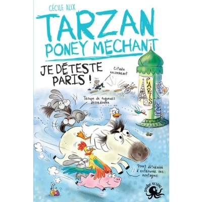 Image de Tarzan, poney méchant Je déteste Paris !