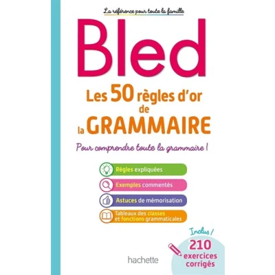 Image de BLED Les 50 règles d&#039;or de la grammaire