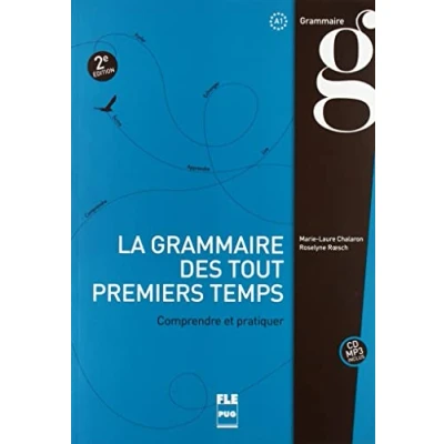 Afbeelding van Grammaire des tout premiers temps (la) 2eme edition