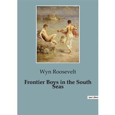 Image de Frontier Boys in the South Seas