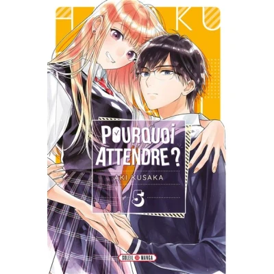Image de Pourquoi attendre ? T05