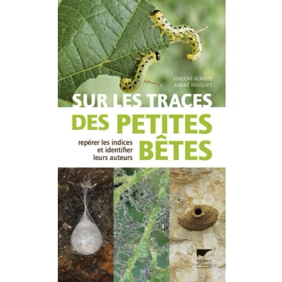 Image de Sur les traces des petites bêtes