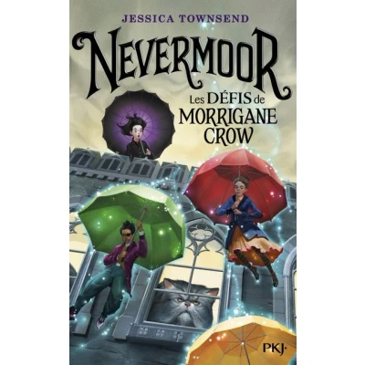 Image de Nevermoor tome 1 Les Défis de Morrigane Crow