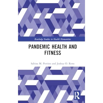 Afbeelding van Routledge Studies in Health Humanities Pandemic and Fitness
