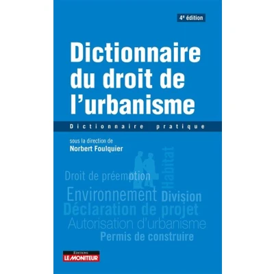 Image de Dictionnaire du droit de l&#039;urbanisme
