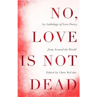 Afbeelding van No, Love Is Not Dead
