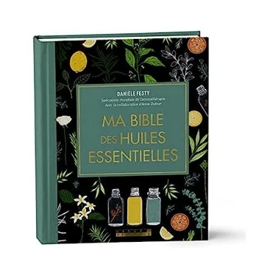 Afbeelding van Ma bible des huiles essentielles édition de Luxe