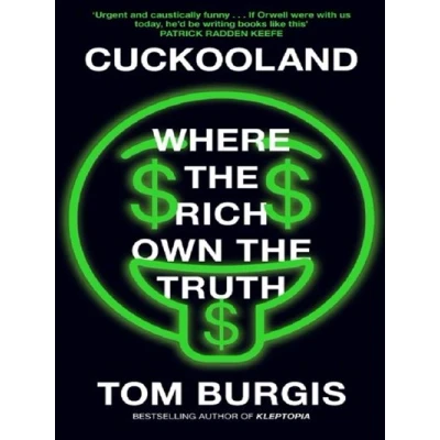 Image de CUCKOOLAND : WHERE THE RICH OWN TRUTH