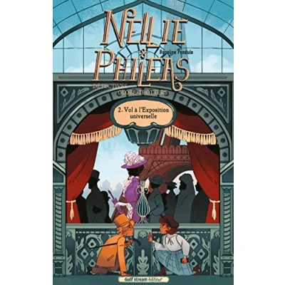 Image de Nellie et Philéas, détectives Globe trotters Tome 2 Vols à l&#039;Exposition Universelle