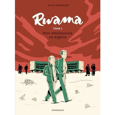 Afbeelding van RWAMA,02:MON ADOLESCENCE EN ALGERIE 1992 2000