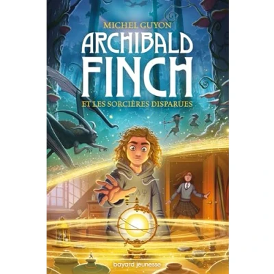 Afbeelding van Archibald finch,1:et les sorcieres disparues