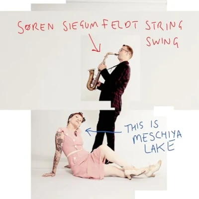 Afbeelding van Soren Siegumfeldt This Is Meschiya Lake (LP)