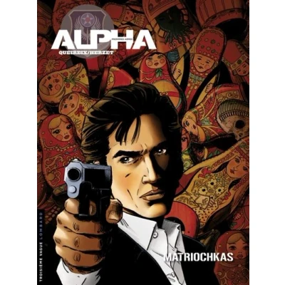 Image de Alpha (Premières Armes) Tome 4 Matriochkas