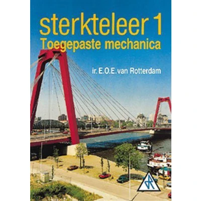Afbeelding van Sterkteleer 1 toegepaste mechanica