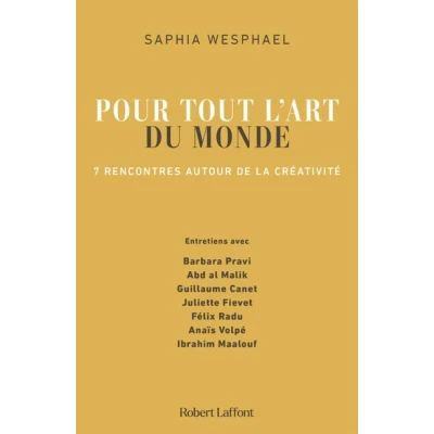 Image de Pour tout l&#039;art du monde 7 rencontres autour de la créativité