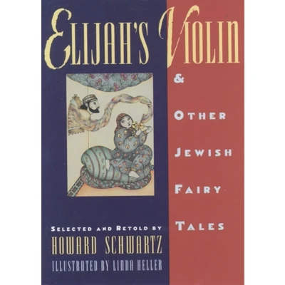 Afbeelding van Elijah&#039;s Violin &amp; Other Jewish Fairy Tales