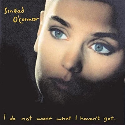 Afbeelding van Sinead O&#039;Connor I Do Not Want What Haven&#039;t Got (LP)