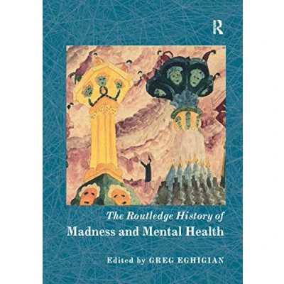 Afbeelding van Routledge Histories The History of Madness and Mental Health