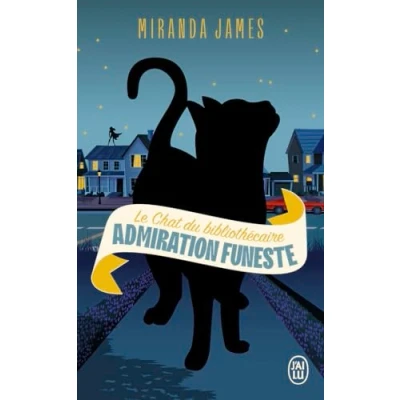 Afbeelding van LE CHAT DU BIBLIOTHECAIRE,05:ADMIRATION FUNESTE