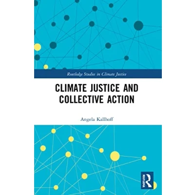 Afbeelding van Routledge Studies in Climate Justice and Collective Action