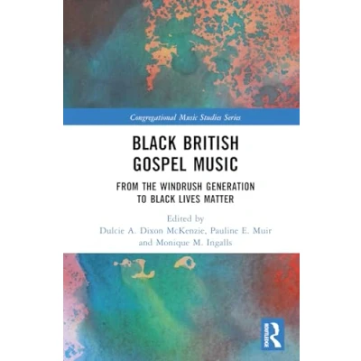 Afbeelding van Congregational Music Studies Series Black British Gospel