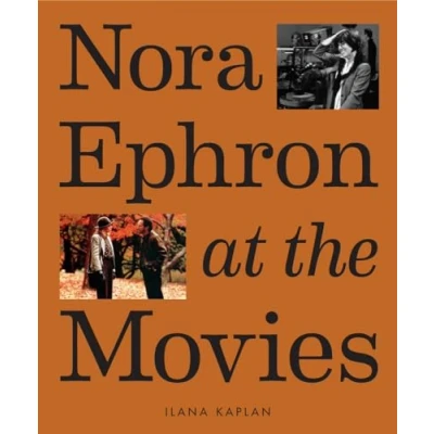 Afbeelding van Nora Ephron at the Movies