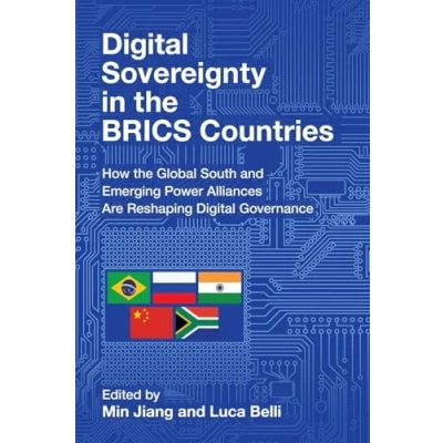 Afbeelding van Communication, Society and Politics Digital Sovereignty in the BRICS Countries