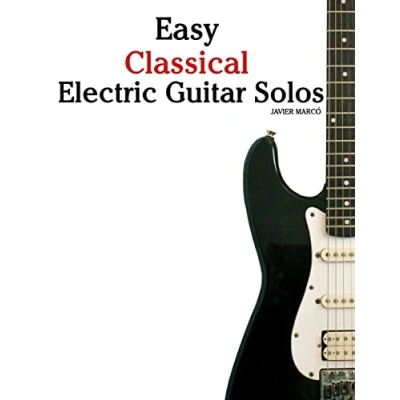 Afbeelding van Easy Classical Electric Guitar Solos