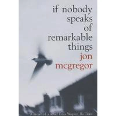 Afbeelding van If Nobody Speaks Of Remarkable Things