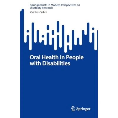 Afbeelding van SpringerBriefs in Modern Perspectives on Disability Research Oral Health People with Disabilities