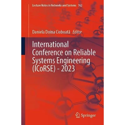 Afbeelding van Lecture Notes in Networks and Systems International Conference on Reliable Engineering (ICoRSE) 2023