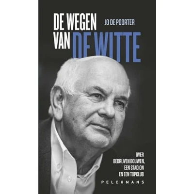 Afbeelding van De Wegen van Witte