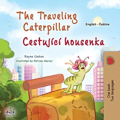 Afbeelding van English Czech Bilingual Collection The Traveling Caterpillar (English Book for Kids)