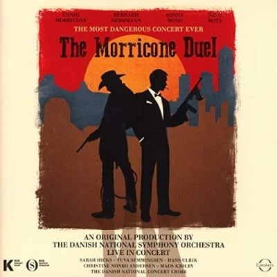 Afbeelding van The Morricone Duel Most Dangerous Concert Ever