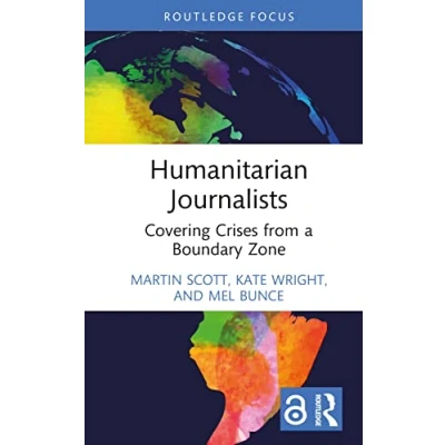 Afbeelding van Routledge Focus on Journalism Studies Humanitarian Journalists
