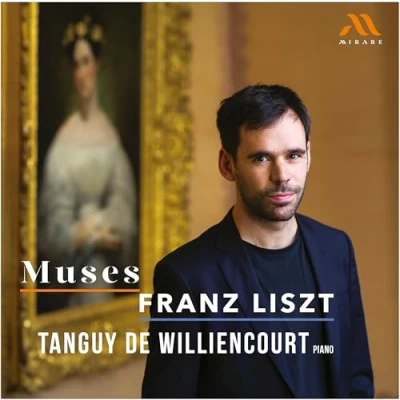 Afbeelding van Tanguy De Williencourt Muses: Franz Liszt (CD)
